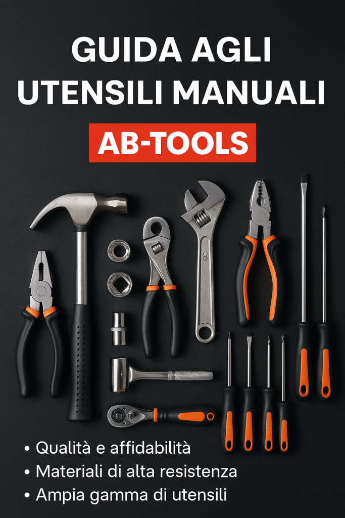 AB-TOOLS Hand Tools Guide: Quality, Versatility, and Durability for ...